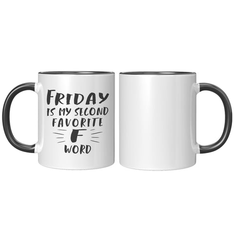 Image of My Second Favourite F-word 11oz Mug