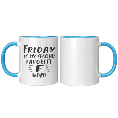 Image of My Second Favourite F-word 11oz Mug