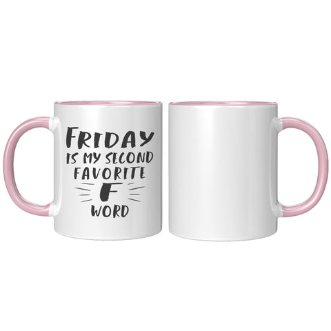 Image of My Second Favourite F-word 11oz Mug