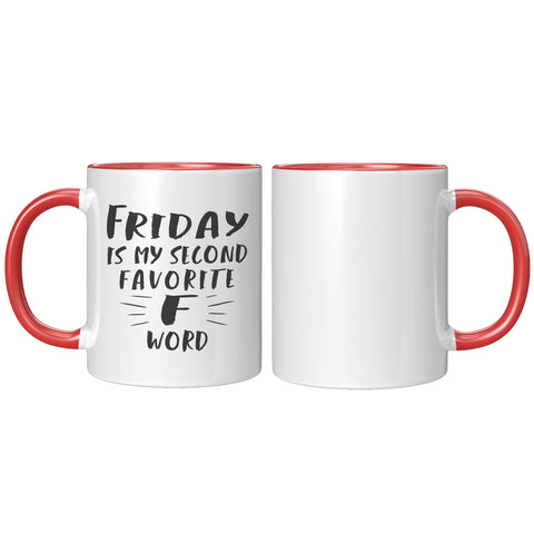 Image of My Second Favourite F-word 11oz Mug