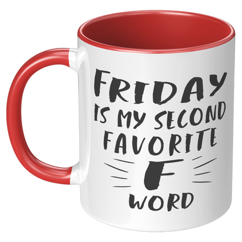 Image of My Second Favourite F-word 11oz Mug